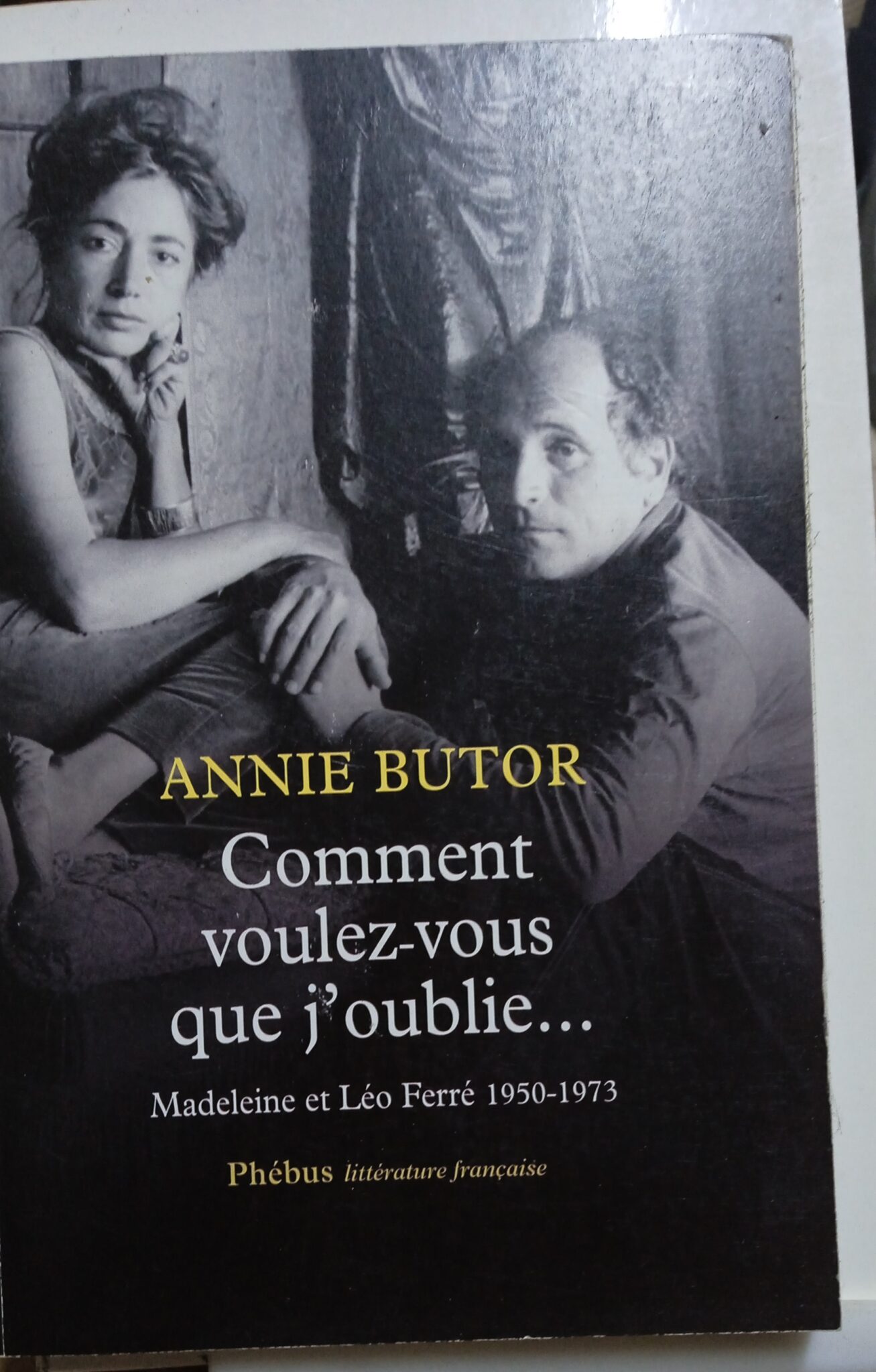 annie-butor-comment-voulez-vous-que-j-oublie-madeleine-l-o-ferr